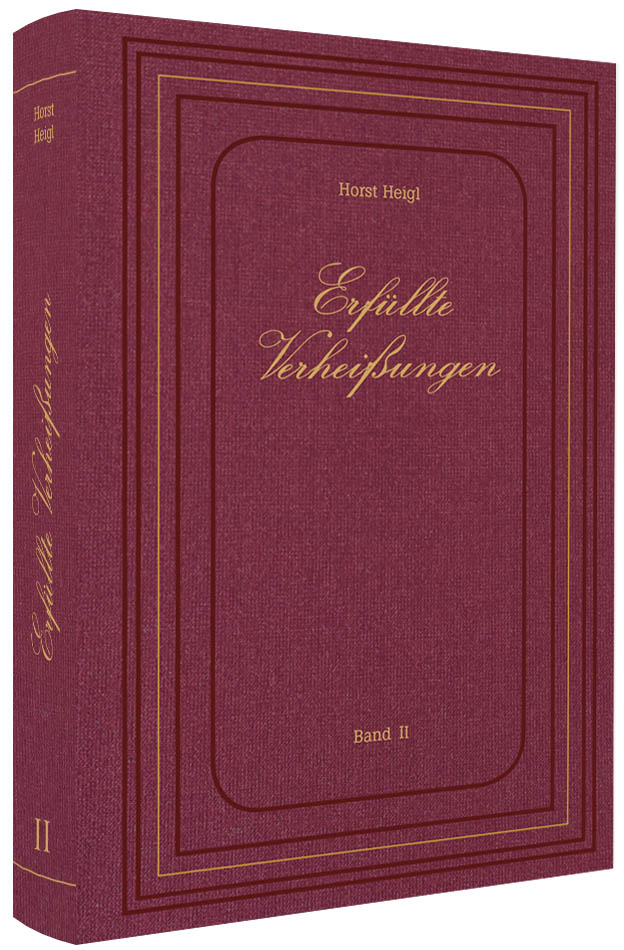 Erfüllte Verheißungen - Band II