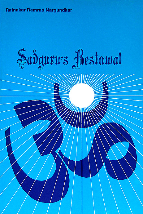 Sadguru's Bestowal Sadguru's Bestowal