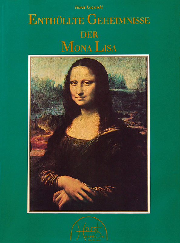 Enthüllte Geheimnisse der Mona Lisa Enthüllte Geheimnisse der Mona Lisa